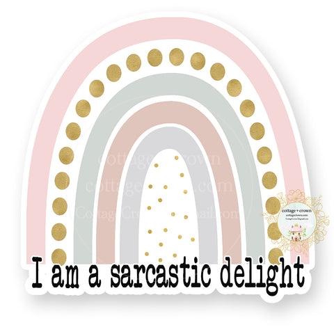 Sarcastic Delight Rainbow Vinyl Decal Sticker